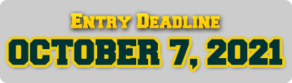 ENTRY DEADLINE: OCTOBER 7, 2021