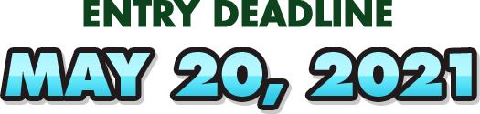 Entry Deadline: May 20, 2021