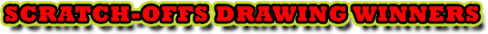 Scratch-offs Drawing Winners